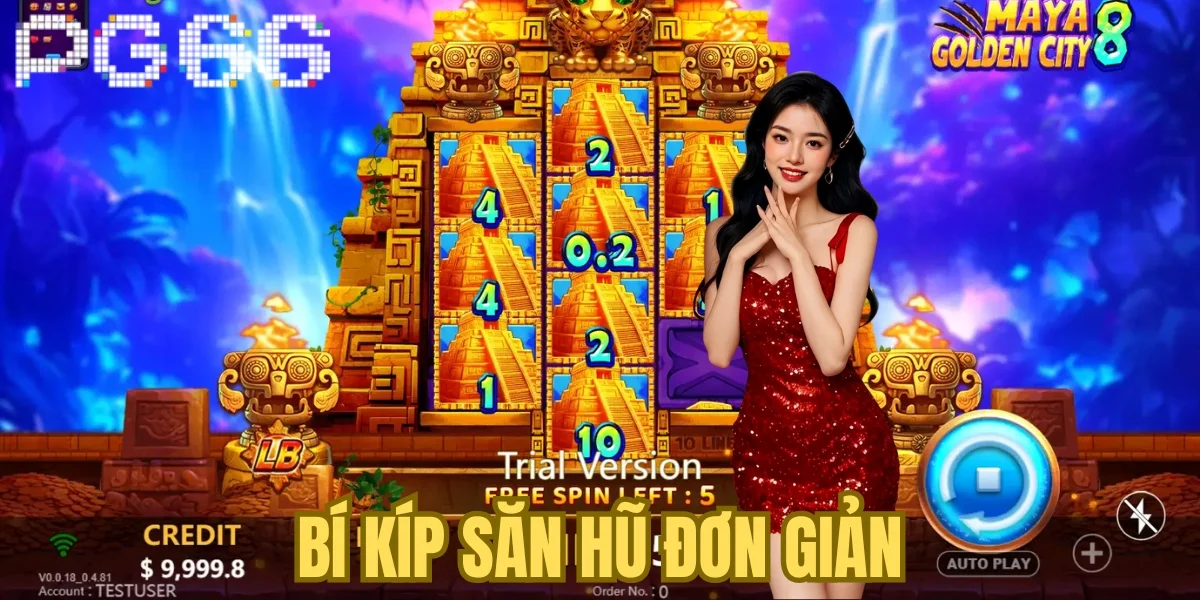 Bí kíp săn hũ đơn giản