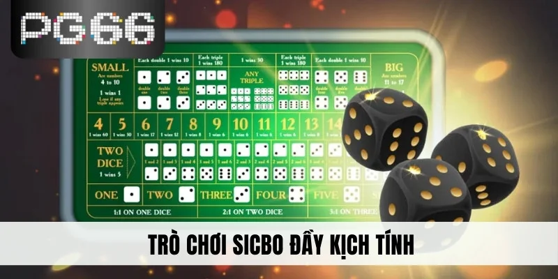 Trò chơi Sicbo đầy kịch tính